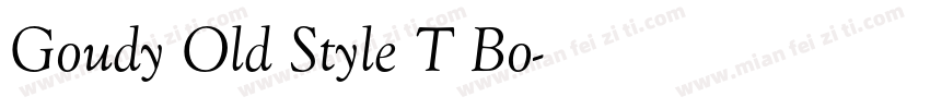 Goudy Old Style T Bo字体转换